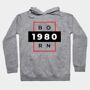 Born in 1980 (Eighties) Hoodie